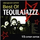 Tequilajazzz - Best Of Tequilajazzz